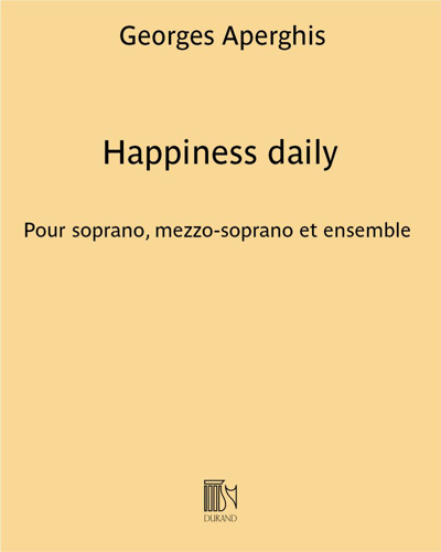 Happiness daily — Georges Aperghis
