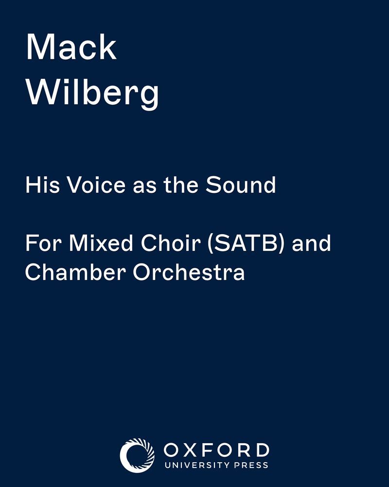 His Voice as the Sound — Mack Wilberg