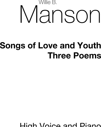 Songs of Love and Youth — Willie B. Manson