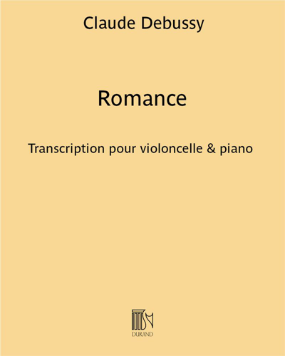 Romance (Extract No. 2 from 'Deux Mélodies') — Claude Debussy