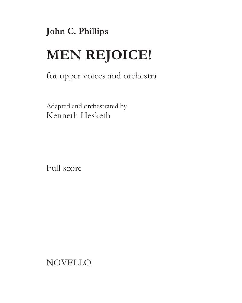 Men Rejoice — John C. Phillips