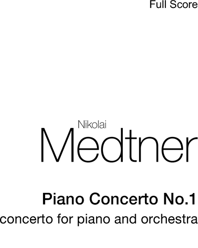 Piano Concerto No. 1, op. 33 — 梅特纳