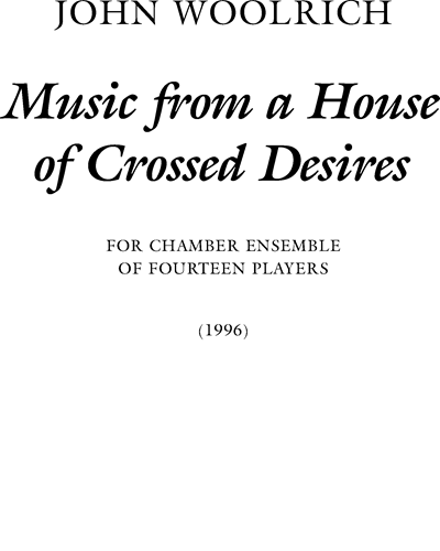 Music From A House Of Crossed Desires — John Woolrich