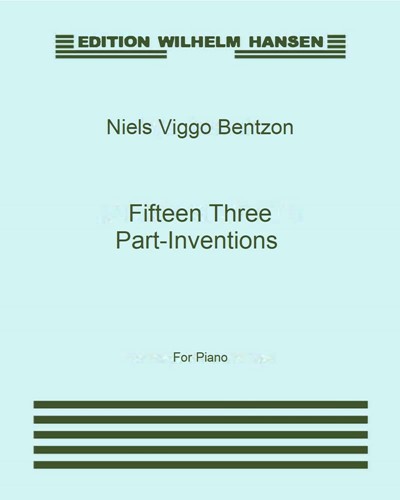Fifteen Three-Part Inventions, op. 160 — Niels Viggo Bentzon