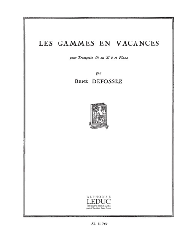 Les gammes en vacances — René Defossez