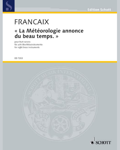 "La Météorologie annonce du beau temps." — 让·弗朗赛