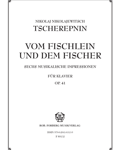 Vom Fischlein und dem Fischer, op. 41 — Nicolas Tscherepnine