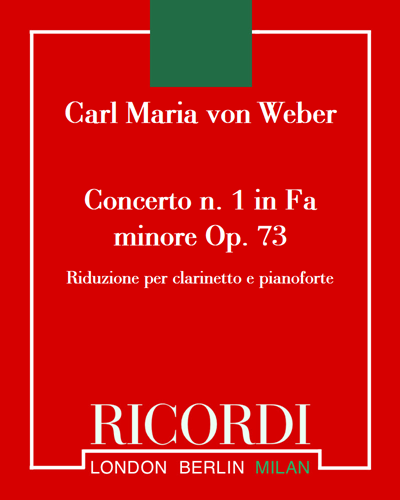 Concerto No. 1 in F minor, op. 73 — 韦伯