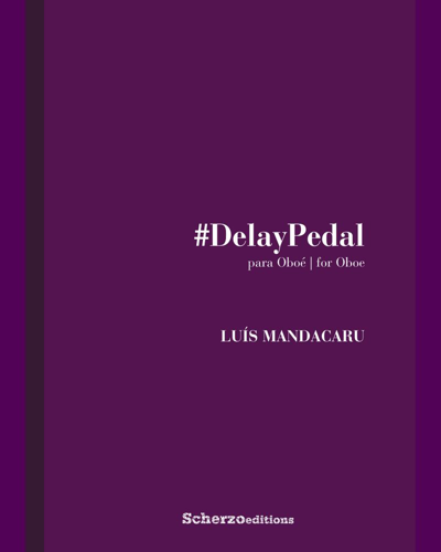 #DelayPedal — Luís Mandacaru