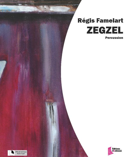 Zegzel — Regis Famelart