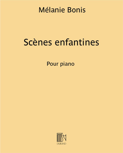 Scènes enfantines — Mélanie Bonis