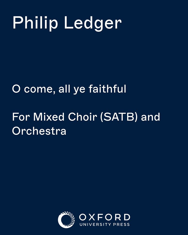 O come, all ye faithful — Philip Ledger