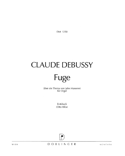 Fugue on a Theme by Jules Massenet — 德彪西