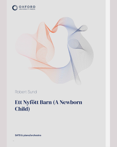 Ett Nyfött Barn (A Newborn Child) — Robert Sund