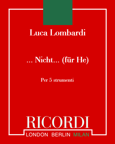 ... Nicht... (für He) — Luca Lombardi