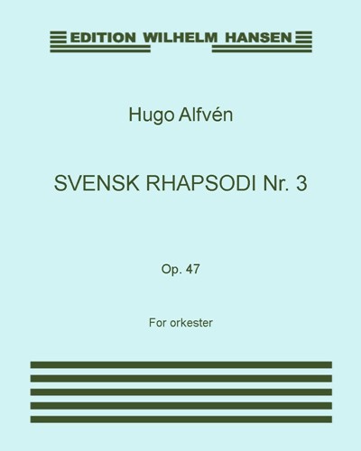 Swedish Rhapsody No. 3, op. 47 — 阿尔文