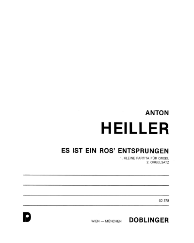 Es ist ein Ros' entsprungen — Anton Heiller