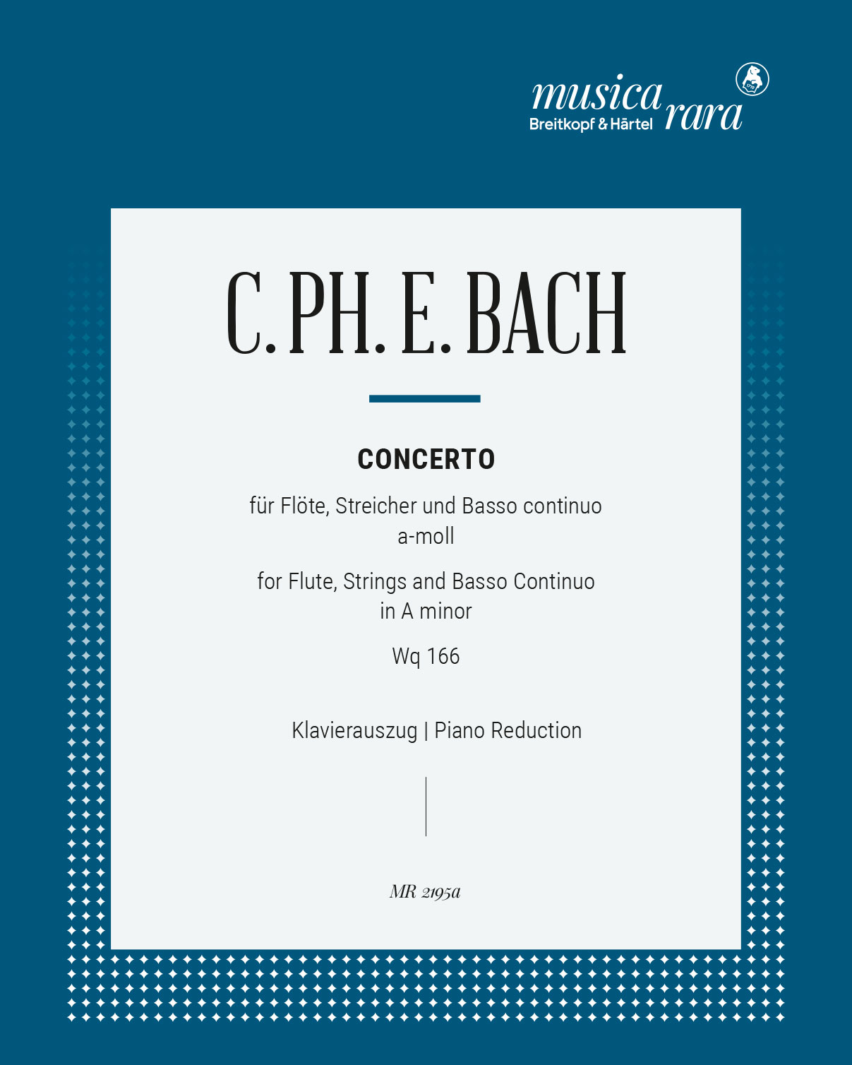 Flute Concerto in A minor, Wq 166 — C.P.E.巴赫