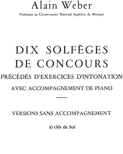 Dix Solfèges de Concours — Alain Weber
