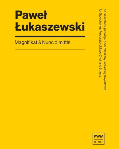 Magnificat & Nunc dimittis — Paweł Łukaszewski