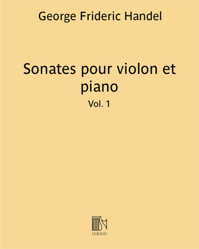 Sonatas for Violin and Piano, Vol. 1 — 亨德尔