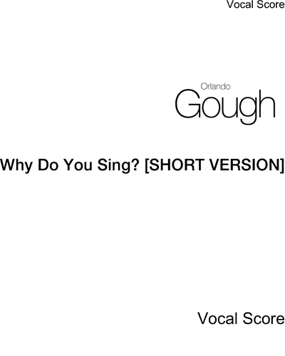 Why Do You Sing? [SHORT VERSION] — Orlando Gough