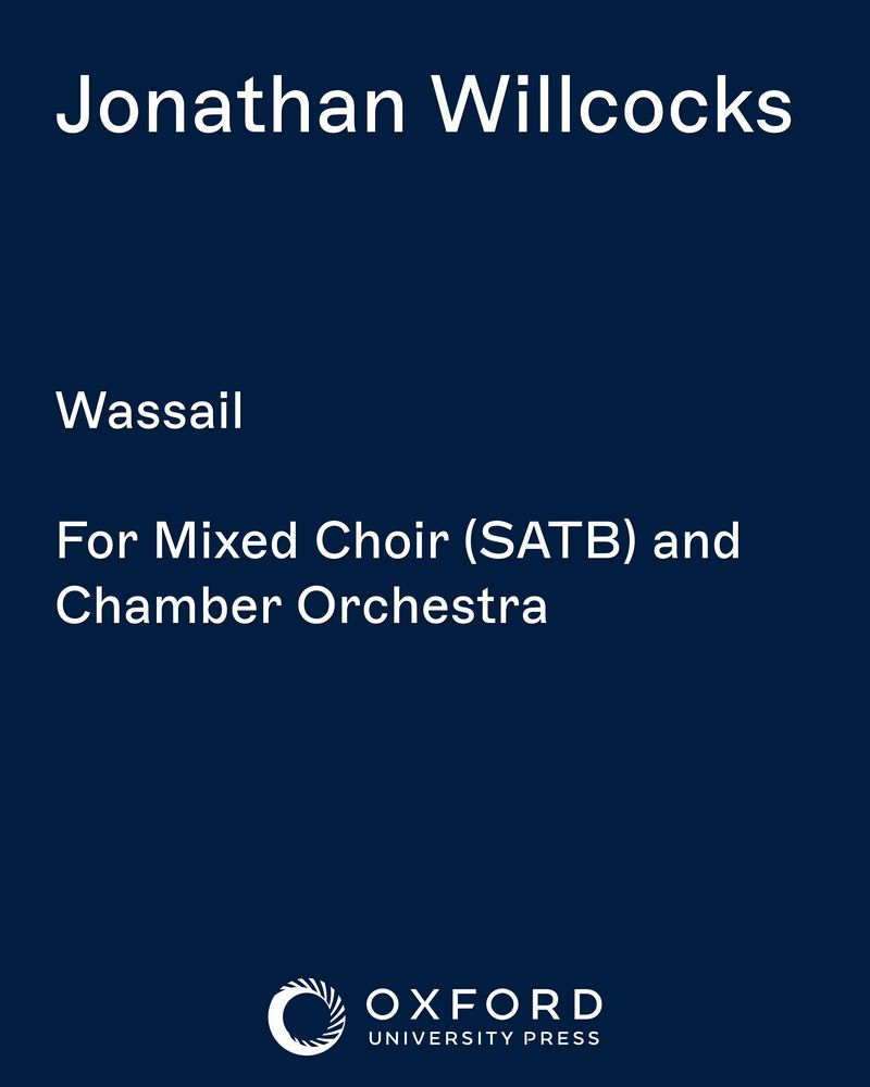 Wassail — Jonathan Willcocks