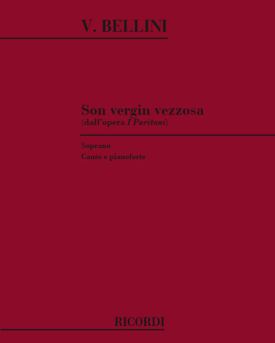 Son vergin vezzosa (dall'opera "I Puritani") — 贝利尼