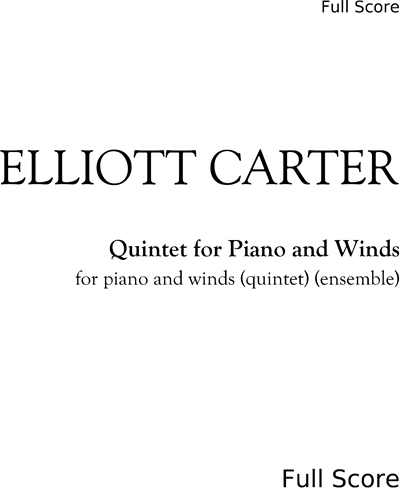 Quintet for Piano and Winds — Elliott Carter