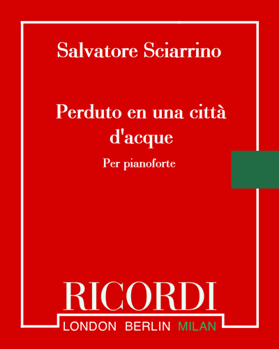 Perduto en una città d'acque — Salvatore Sciarrino