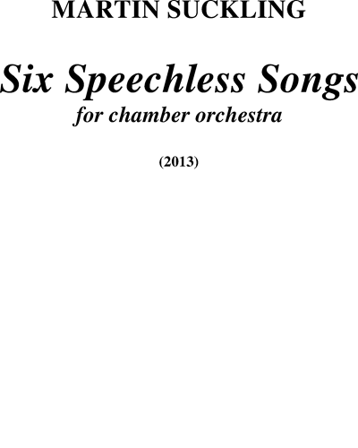 Six Speechless Songs — Martin Suckling