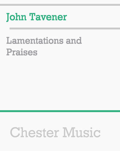 Lamentations and Praises — 约翰·塔文纳