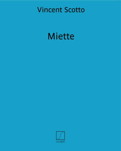 Miette (from the operetta 'Au pays du soleil') — Vincent Scotto