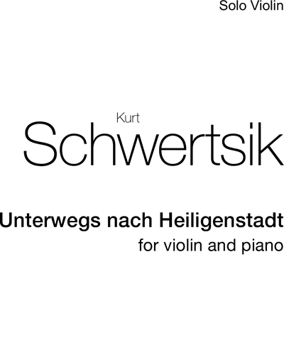 Unterwegs nach Heiligenstadt, op. 114 — Kurt Schwertsik
