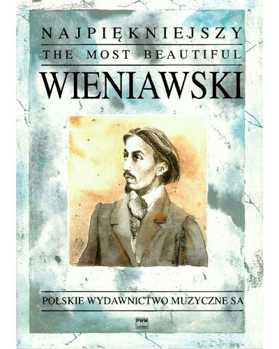 The Most Beautiful Wieniawski — 维尼亚夫斯基