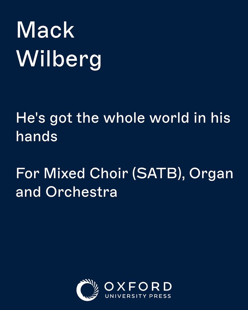 He's got the whole world in his hands — Mack Wilberg