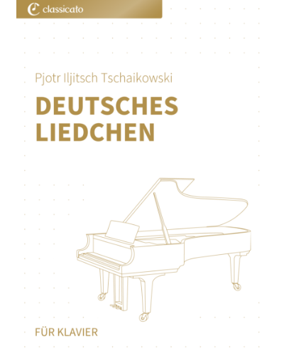 German Song (from 'Children's Album, op. 39') — Pyotr Ilyich Tchaikovsky