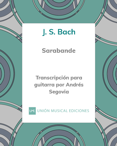 Sarabande (from 'Sonata II' for Solo Violin) - Transcription for Guitar — Johann Sebastian Bach