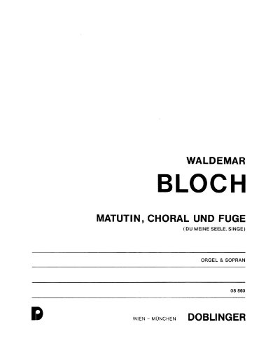 Matutin, Choral and Fugue — Waldemar Bloch