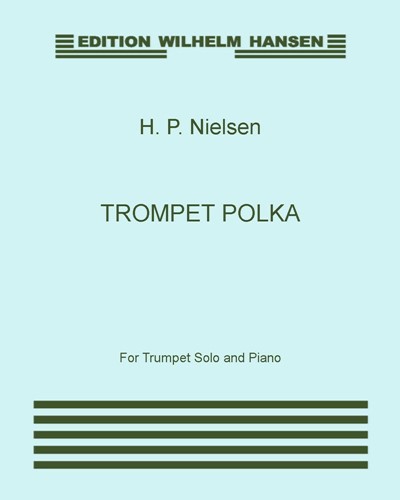 Trumpet Polka — H. P. Nielsen