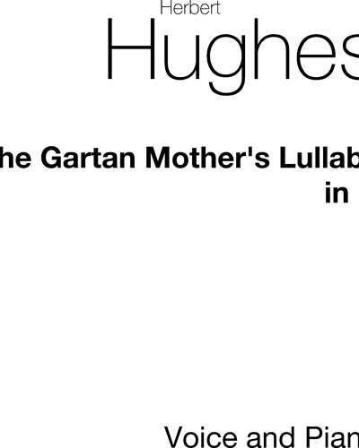 Gartan Mother's Lullaby (in D major) — Herbert Hughes