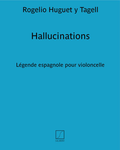 Hallucinations — Rogelio Huguet y Tagell