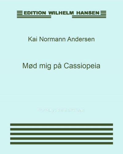 Meet Me on Cassiopeia — Kai Normann Andersen