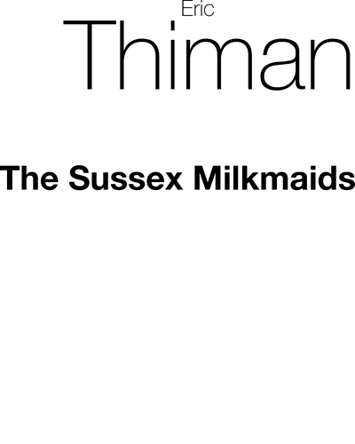 The Sussex Milkmaids — Eric Thiman