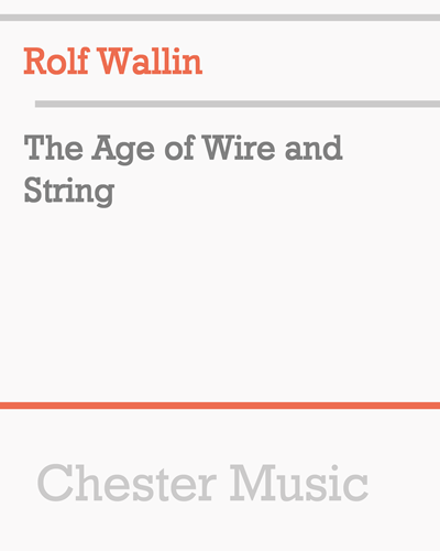The Age of Wire and String — Rolf Wallin