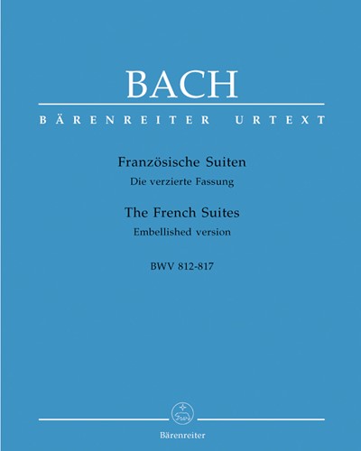 The Six French Suites, BWV 812-817 — Johann Sebastian Bach