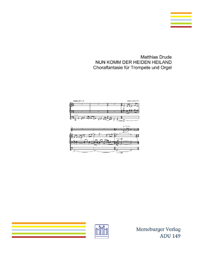Nun komm der Heiden Heiland — Matthias Drude