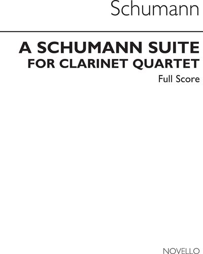 A Schumann Suite for Clarinet Quartet, op. 68 — Robert Schumann