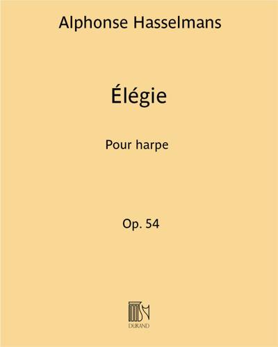 Élégie, op. 54 — Alphonse Hasselmans