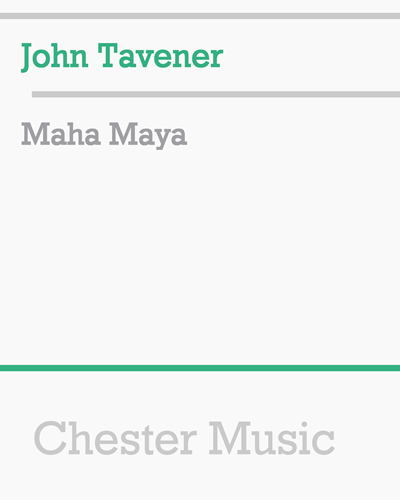 Maha Maya — 约翰·塔文纳